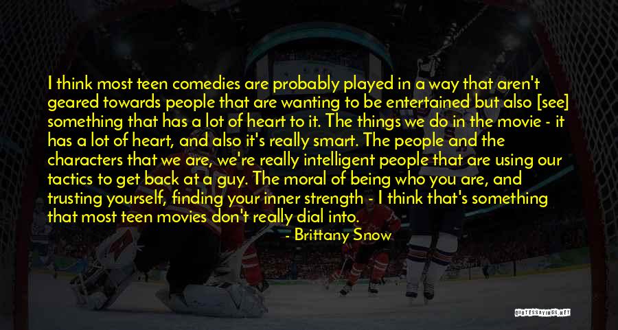 Really Wanting Something Quotes By Brittany Snow Really Wanting Something Quotes By Brittany Snow