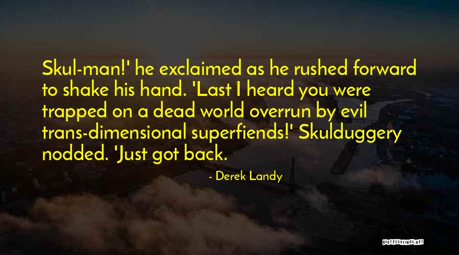 Really Witty Funny Quotes By Derek Landy