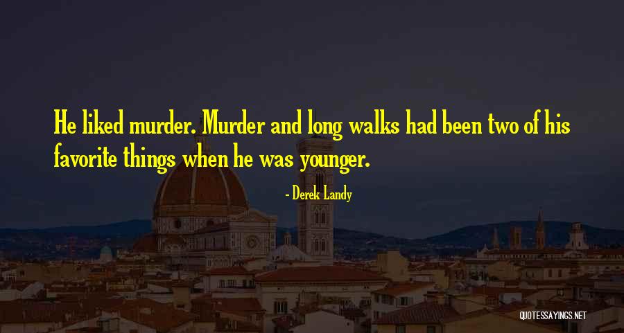 Really Witty Funny Quotes By Derek Landy