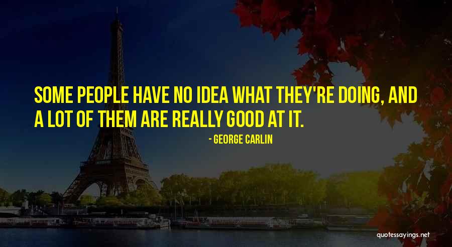 Really Witty Funny Quotes By George Carlin