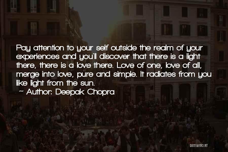 Realm Of Love Quotes By Deepak Chopra