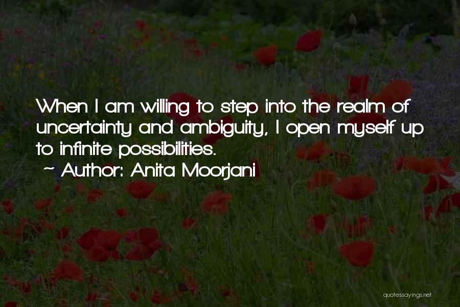 Realm Of Possibilities Quotes By Anita Moorjani