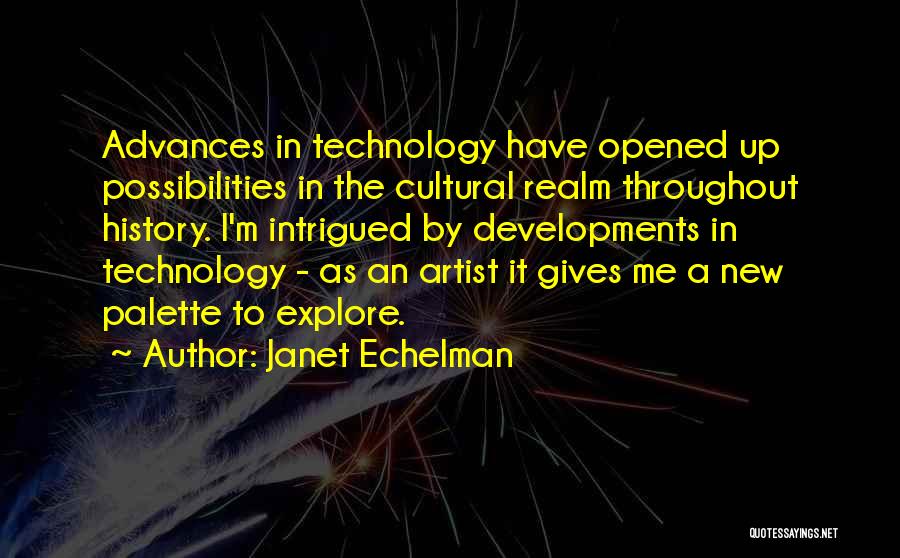 Realm Of Possibilities Quotes By Janet Echelman