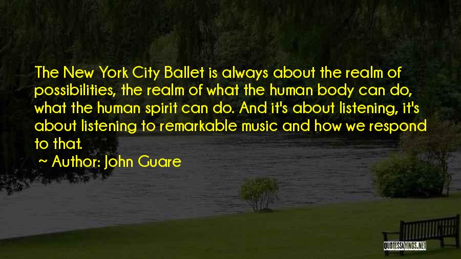 Realm Of Possibilities Quotes By John Guare