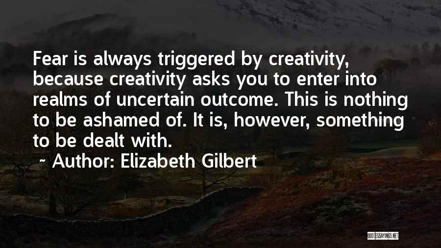 Realms Quotes By Elizabeth Gilbert