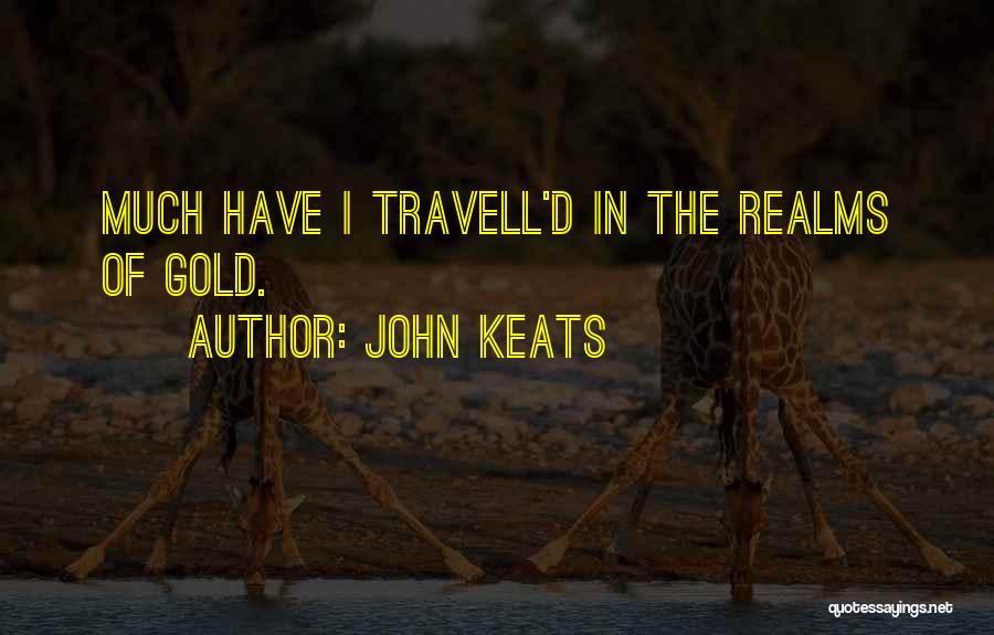 Realms Quotes By John Keats