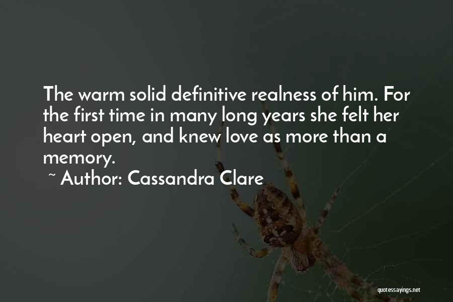 Realness Quotes By Cassandra Clare