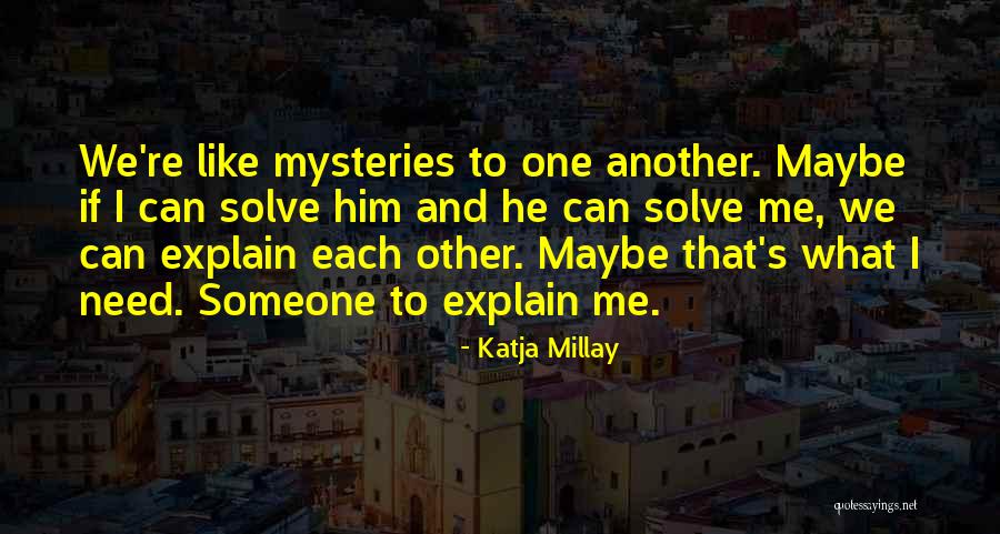 Realnost I Nerealnost Quotes By Katja Millay Realnost I Nerealnost Quotes By Katja Millay