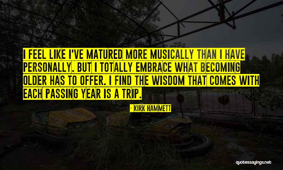 Realnost I Nerealnost Quotes By Kirk Hammett Realnost I Nerealnost Quotes By Kirk Hammett