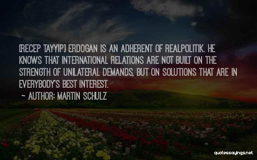 Realpolitik Quotes By Martin Schulz