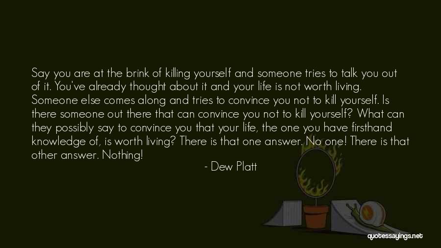 Realtities Quotes By Dew Platt Realtities Quotes By Dew Platt