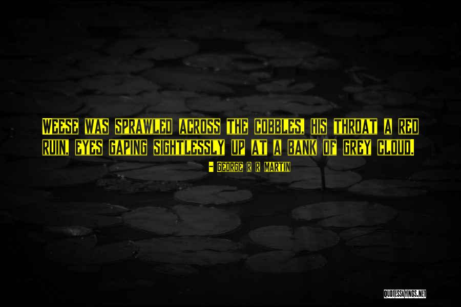 Reana Camella Quotes By George R R Martin Reana Camella Quotes By George R R Martin
