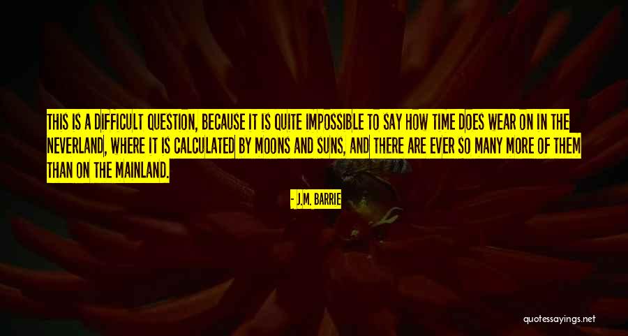 Reanna Wilson Quotes By J.M. Barrie Reanna Wilson Quotes By J.M. Barrie