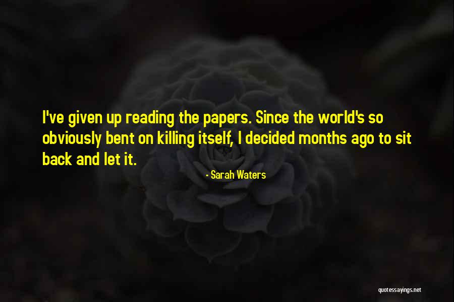 Reanudar Subsidio Quotes By Sarah Waters Reanudar Subsidio Quotes By Sarah Waters