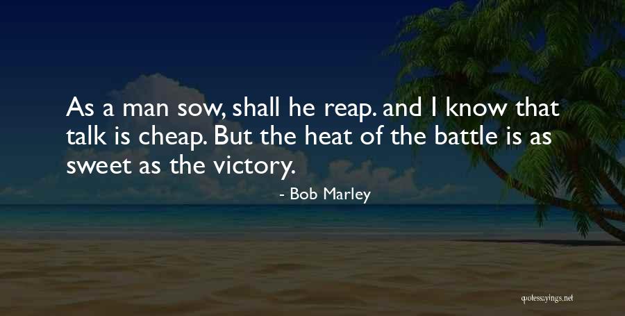 Reap Quotes By Bob Marley