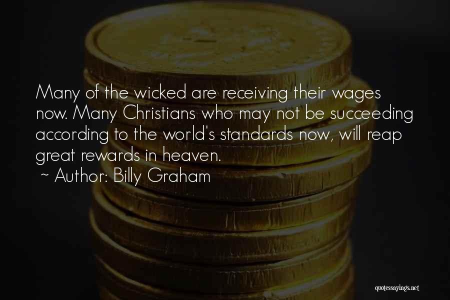 Reap Rewards Quotes By Billy Graham