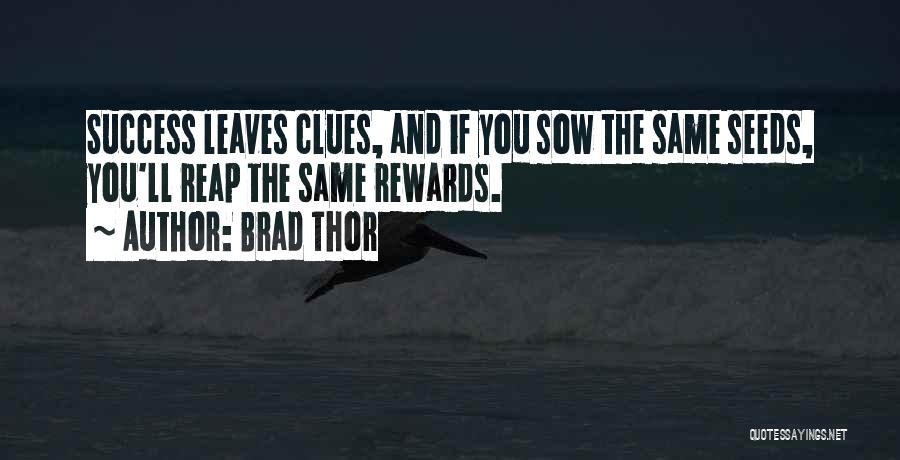 Reap Rewards Quotes By Brad Thor