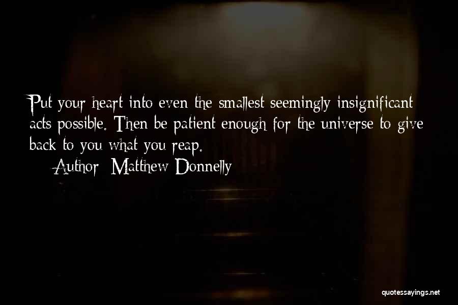 Reap Rewards Quotes By Matthew Donnelly