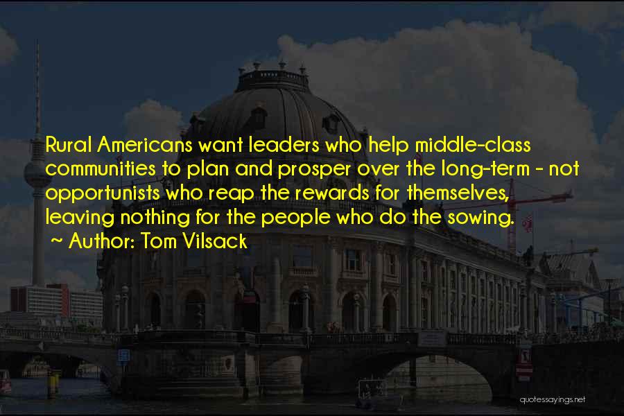 Reap Rewards Quotes By Tom Vilsack