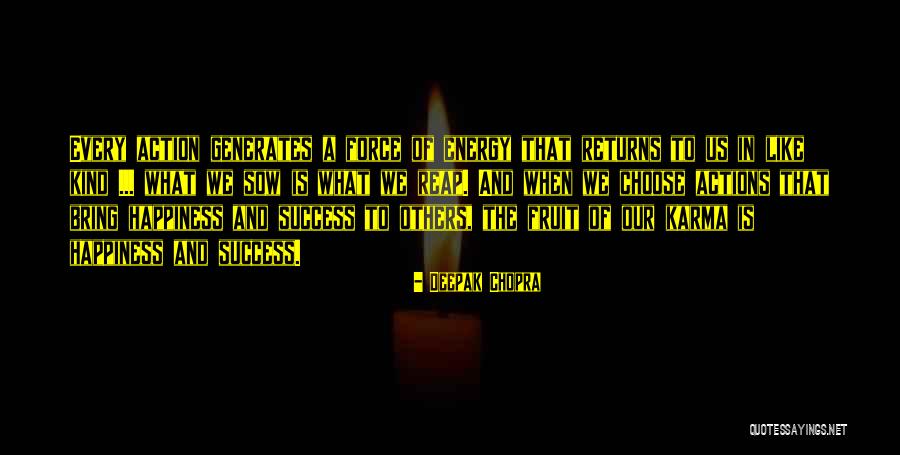 Reap Success Quotes By Deepak Chopra Reap Success Quotes By Deepak Chopra
