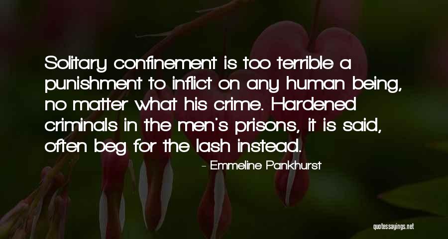Reaped What He Sowed Quotes By Emmeline Pankhurst Reaped What He Sowed Quotes By Emmeline Pankhurst