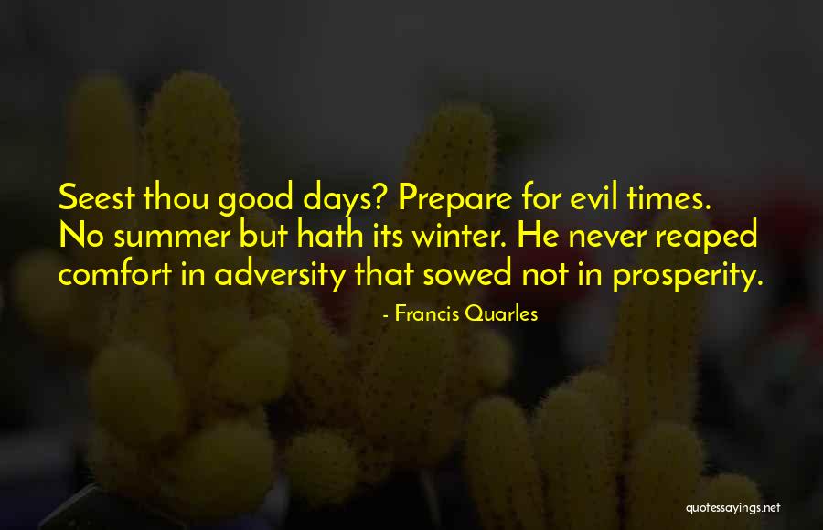 Reaped What He Sowed Quotes By Francis Quarles Reaped What He Sowed Quotes By Francis Quarles