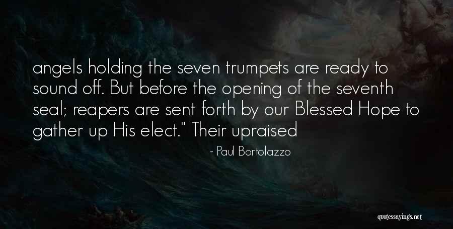 Reapers Quotes By Paul Bortolazzo Reapers Quotes By Paul Bortolazzo