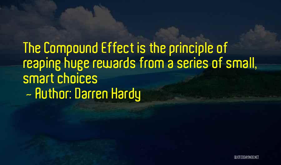 Reaping Rewards Quotes By Darren Hardy