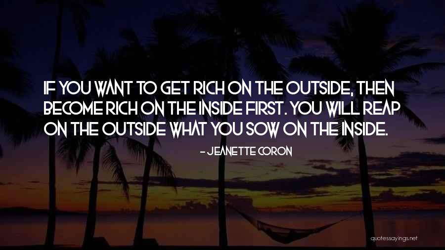 Reaping What You Sow Quotes By Jeanette Coron