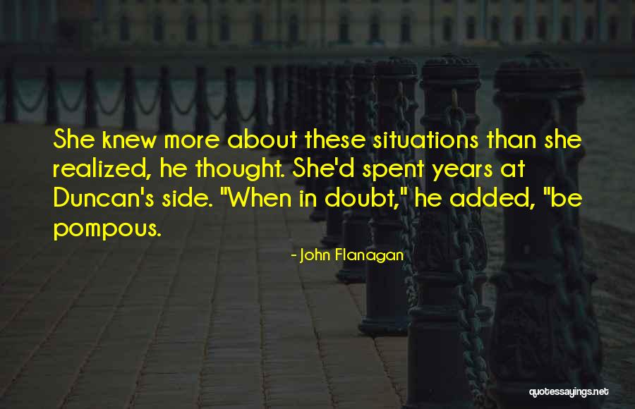 Reaping With Life Quotes By John Flanagan Reaping With Life Quotes By John Flanagan