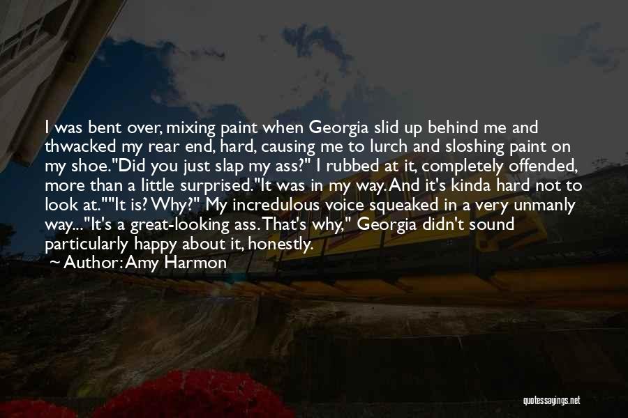 Rear End Quotes By Amy Harmon