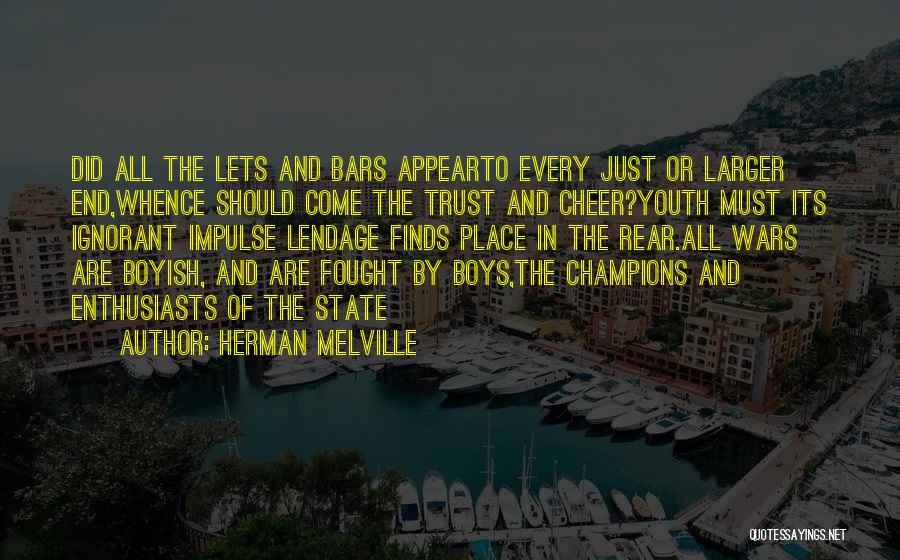 Rear End Quotes By Herman Melville