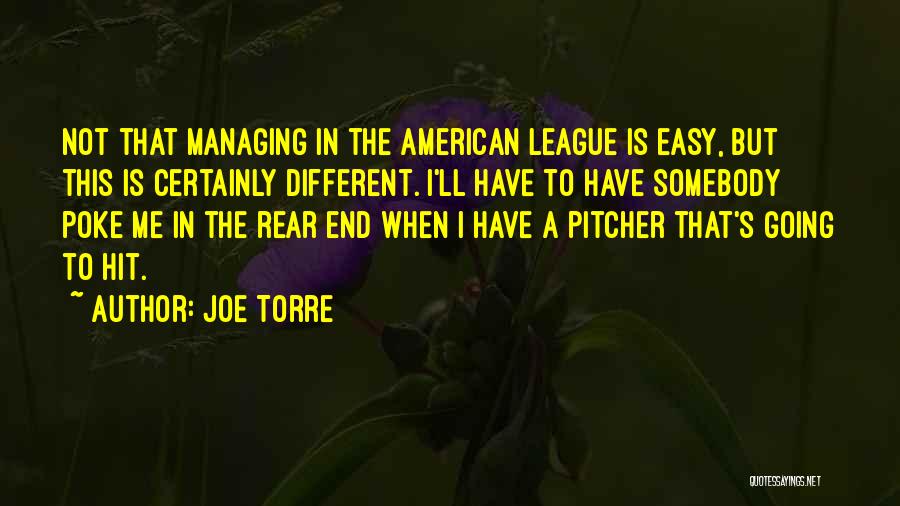 Rear End Quotes By Joe Torre