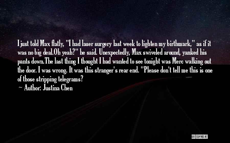 Rear End Quotes By Justina Chen