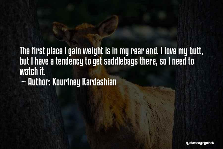 Rear End Quotes By Kourtney Kardashian