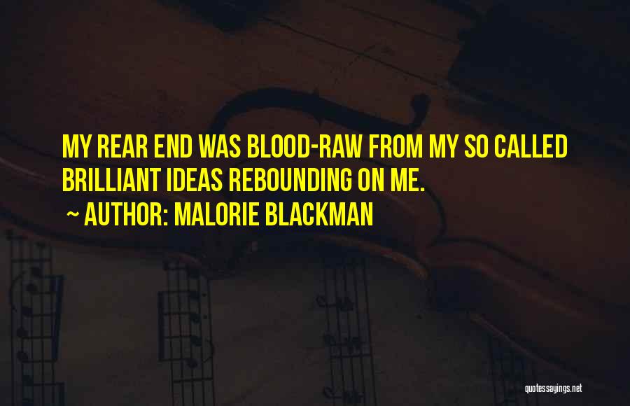Rear End Quotes By Malorie Blackman
