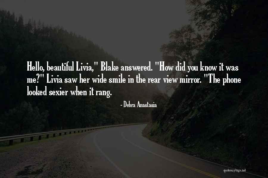Rear View Quotes By Debra Anastasia Rear View Quotes By Debra Anastasia