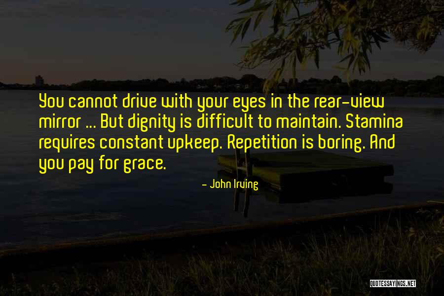 Rear View Quotes By John Irving Rear View Quotes By John Irving