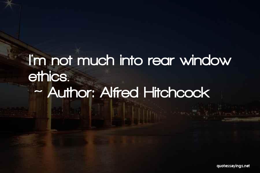 Rear Window Quotes By Alfred Hitchcock