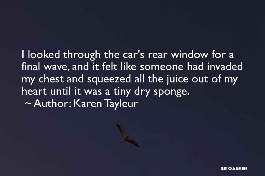 Rear Window Quotes By Karen Tayleur