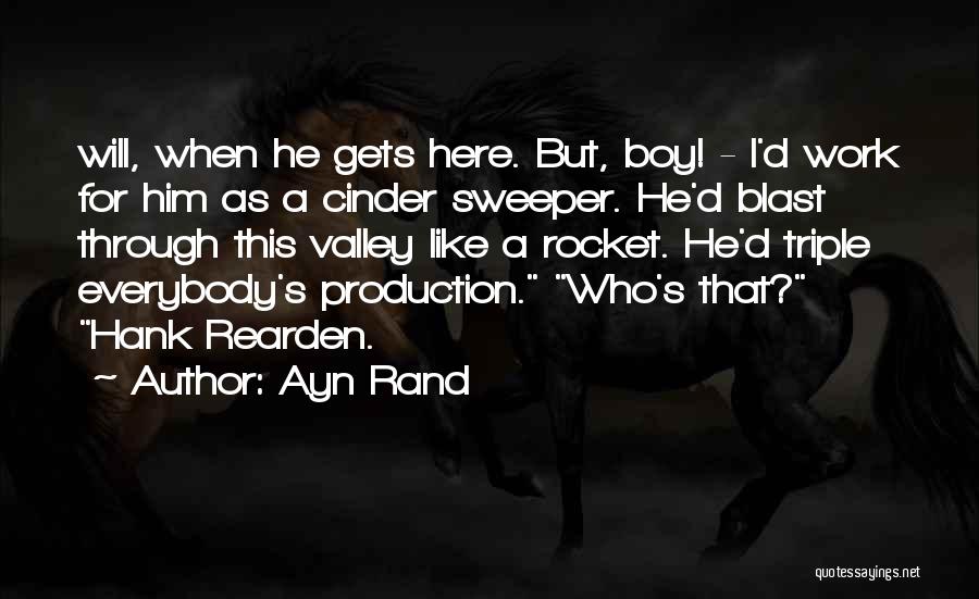 Rearden Quotes By Ayn Rand