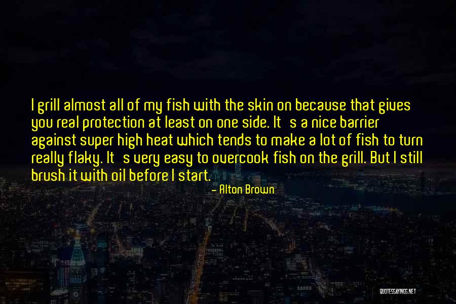 Reardless Quotes By Alton Brown Reardless Quotes By Alton Brown