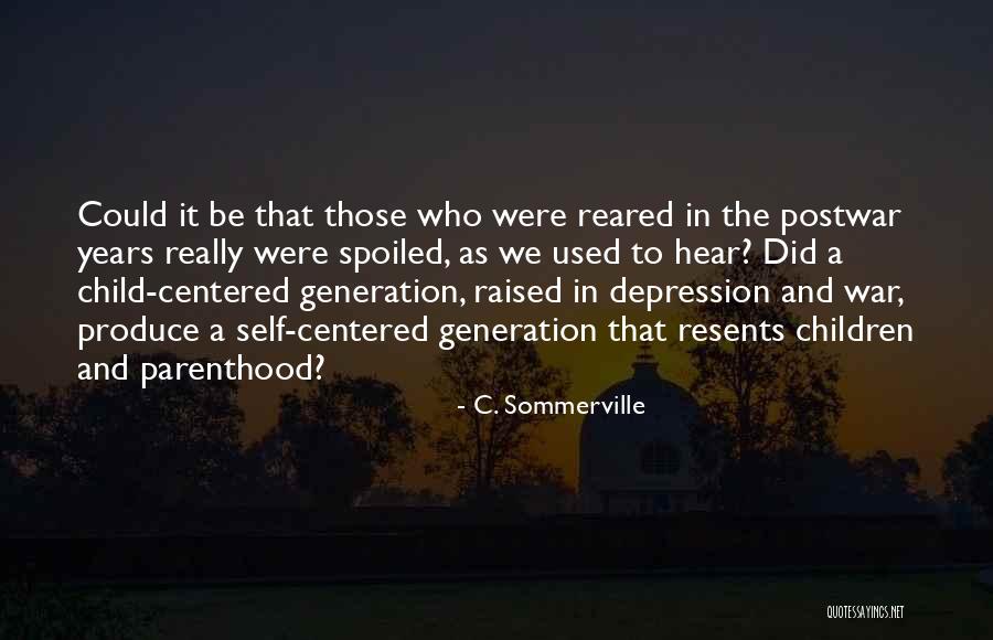 Reared Vs Raised Quotes By C. Sommerville Reared Vs Raised Quotes By C. Sommerville