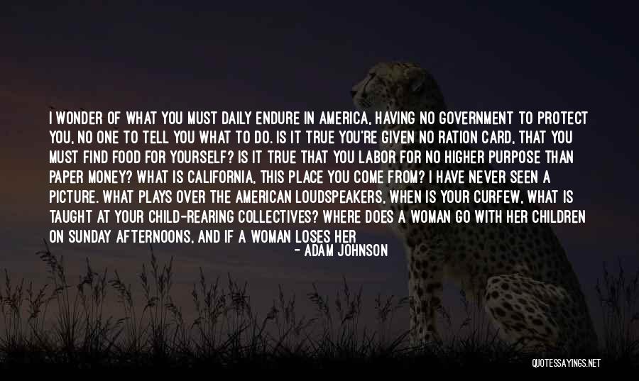 Rearing A Child Quotes By Adam Johnson Rearing A Child Quotes By Adam Johnson
