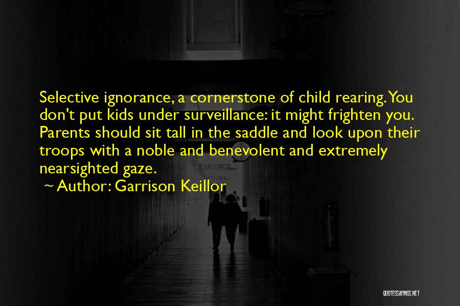 Rearing A Child Quotes By Garrison Keillor