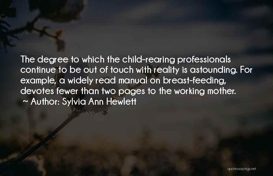 Rearing A Child Quotes By Sylvia Ann Hewlett
