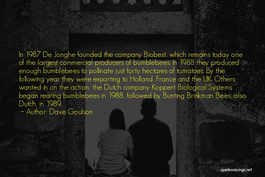 Rearing Quotes By Dave Goulson