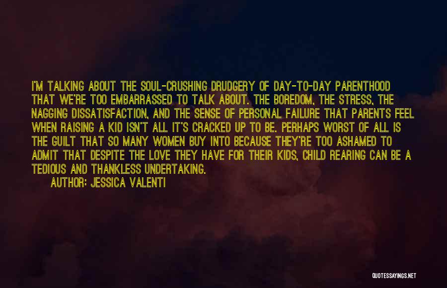 Rearing Quotes By Jessica Valenti