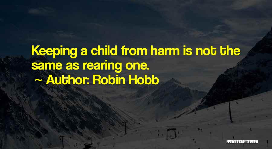 Rearing Quotes By Robin Hobb