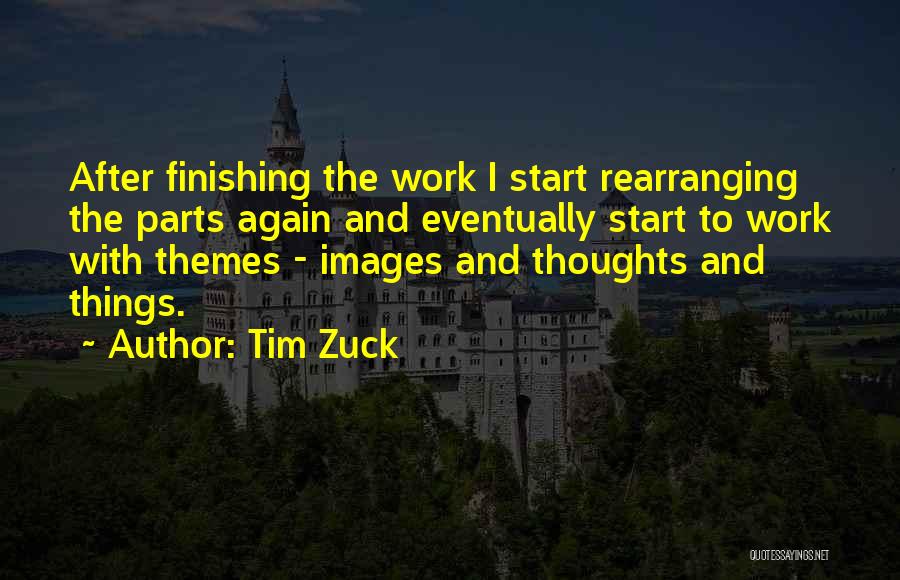 Rearranging Quotes By Tim Zuck